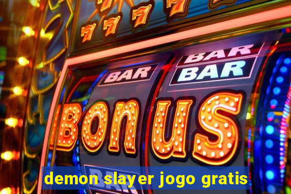 demon slayer jogo gratis